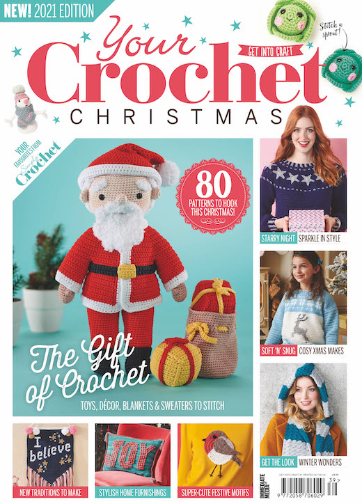 Your Crochet Christmas 2021 (Get into Craft 39)