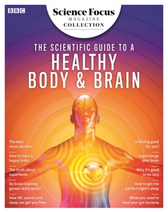 The Scientific Guide to a Healthy Body and Brain 2020
