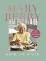Mary Berry's Cook and Share